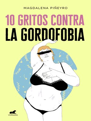 cover image of 10 gritos contra la gordofobia